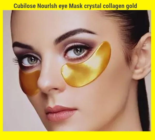 Гидрогелевые патчи для глаз Cubilose Nourlsh eye Mask crystal collagen gold с экстрактом золота, 30 